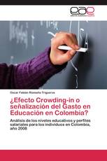 ¿Efecto Crowding-in o señalización del Gasto en Educación en Colombia?