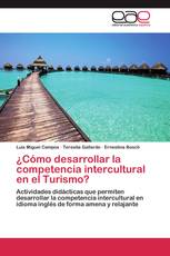 ¿Cómo desarrollar la competencia intercultural en el Turismo?