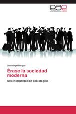 Érase la sociedad moderna