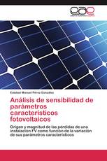Análisis de sensibilidad de parámetros característicos fotovoltaicos