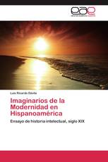 Imaginarios de la Modernidad en Hispanoamérica