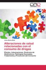 Alteraciones de salud relacionadas con el consumo de drogas