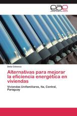 Alternativas para mejorar la eficiencia energética en viviendas