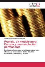 Francia, un modelo para Europa y una revolución permanente