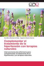 Complementar el tratamiento de la hipertensión con terapias naturales