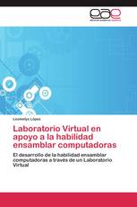 Laboratorio Virtual en apoyo a la habilidad ensamblar computadoras