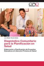 Diagnóstico Comunitario para la Planificación en Salud