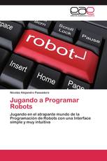 Jugando a Programar Robots