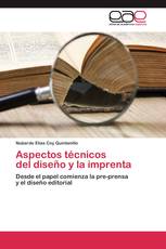 Aspectos técnicos   del diseño y la imprenta