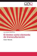 El Anime como elemento de transculturación