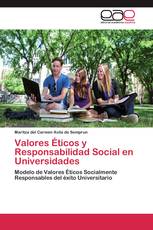 Valores Éticos y Responsabilidad Social en Universidades