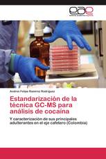 Estandarización de la técnica GC-MS para análisis de cocaína