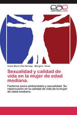 Sexualidad y calidad de vida en la mujer de edad mediana.