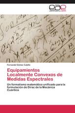 Equipamientos Localmente Convexos de Medidas Espectrales