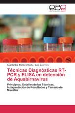 Técnicas Diagnósticas RT-PCR y ELISA en detección de Aquabirnavirus