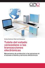 Tutela del estado venezolano a las transacciones electrónicas
