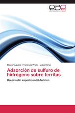Adsorción de sulfuro de hidrógeno sobre ferritas