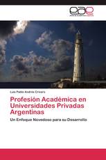 Profesión Académica en Universidades Privadas Argentinas