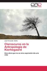 Claroscuros en la Antropología de Kierkegaard