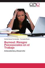 Burnout: Riesgos Psicosociales en el Trabajo