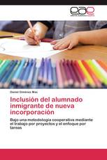 Inclusión del alumnado inmigrante de nueva incorporación