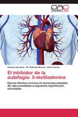 El inhibidor de la autofagia: 3-metiladenina