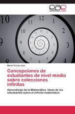 Concepciones de estudiantes de nivel medio sobre colecciones infinitas