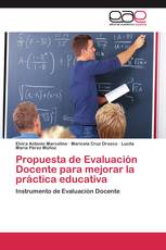 Propuesta de Evaluación Docente para mejorar la práctica educativa