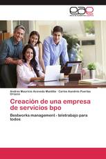 Creación de una empresa de servicios bpo