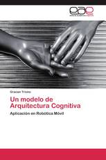 Un modelo de Arquitectura Cognitiva