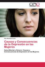 Causas y Consecuencias de la Depresión en las Mujeres