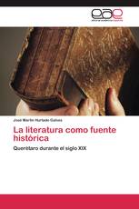 La literatura como fuente histórica