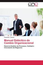 Manual Didáctico de Cambio Organizacional