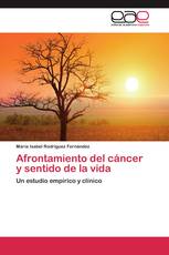 Afrontamiento del cáncer y sentido de la vida
