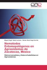 Nematodos Entomopatógenos en Agrosistemas de Zacatecas, México