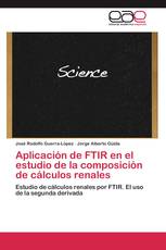 Aplicación de FTIR en el estudio de la composición de cálculos renales