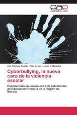 Cyberbullying, la nueva cara de la violencia escolar