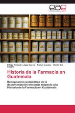 Historia de la Farmacia en Guatemala