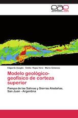 Modelo geológico-geofísico de corteza superior