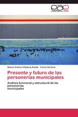 Presente y futuro de las personerías municipales
