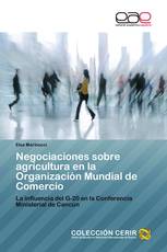 Negociaciones sobre agricultura en la Organización Mundial de Comercio