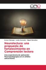 Neurolectura: una propuesta de fortalecimiento en Comprensión lectora