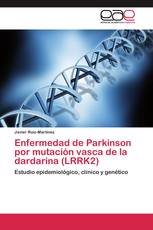 Enfermedad de Parkinson por mutación vasca de la dardarina (LRRK2)