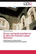 El ars narrandi oriental en la obra de Concha López Sarasúa