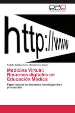 Medicina Virtual: Recursos digitales en Educación Médica