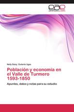 Población y economía en el Valle de Turmero 1593-1850