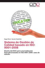 Sistema de Gestión de Calidad basado en ISO: 9001-2008