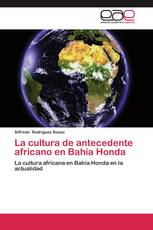 La cultura de antecedente africano en Bahía Honda
