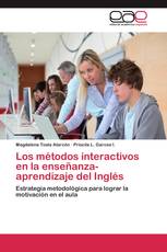 Los métodos interactivos en la enseñanza-aprendizaje del Inglés