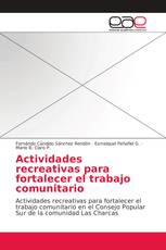 Actividades recreativas para fortalecer el trabajo comunitario